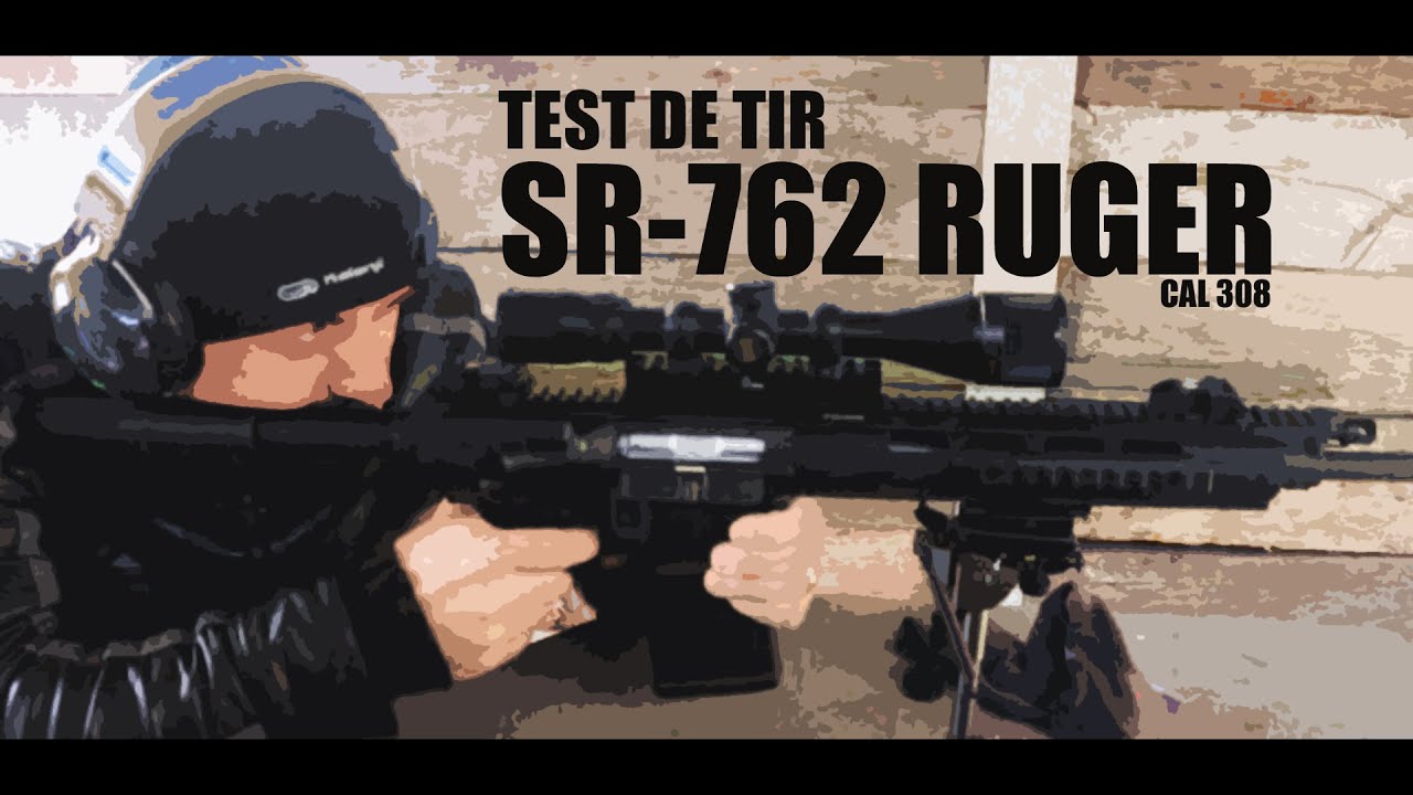 Ruger SR-762 cession stand de tir 2015