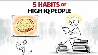 5 Simple Things High IQ People Do Daily | don't miss 