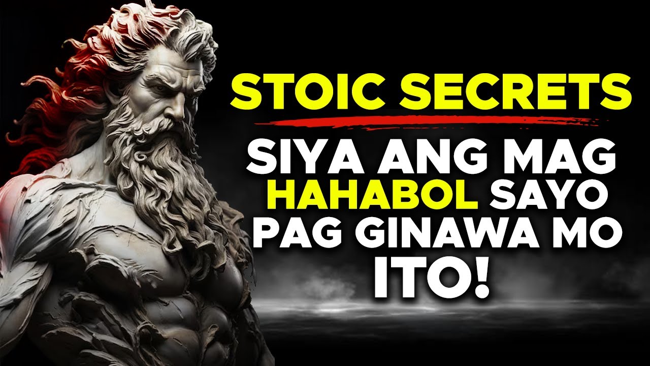 Stoic Secrets: Paano Mahulog ang Babae sa’yo Nang Hindi Ka Naghahabol | Tagalog Stoic Seduction