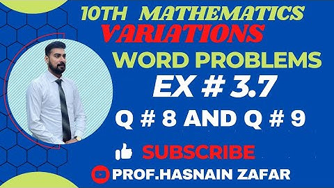 #10thclass#maths #unit 3#exercise 3.7 Q 8 & 9 ||ex 3.7 Q.9 #wordproblems#maths#variations #youtuber