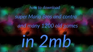 HOW TO DOWNLOAD SUPER MARIO BROS AND CONTRA AND MANY OLD 1200 OLD GAMES REAL screenshot 5