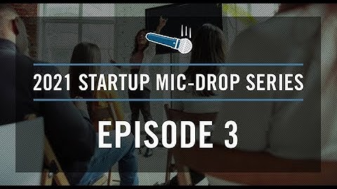 Gener8tor Startup Mic-Drop Episode 3