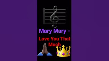Thumbnail of A.D.X - Mary Mary - Love You That Much