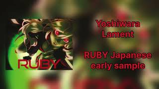 unreleased VOCALOID4 RUBY Japanese - Yoshiwara Lament
