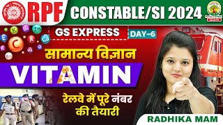 🔥Vitamins (विटामिन) | Biology | RPF Constable and SI | RPF GS Express | Biology Radhika Ma'am #rpf