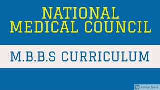 ✅✅REVISED MBBS CURRICULUM II NATIONAL MEDICAL COUNCIL II INDIA II @Dr.JIBRAN AHMED
