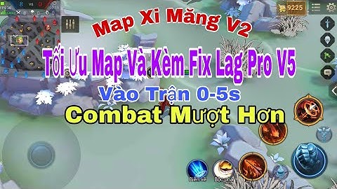 Tối Ưu Hoá Map Xi Măng V2 - Kèm Fix Lag Pro V5 - Vào Trận Nhanh - No Root - Tuấn Gaming