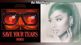 The Weeknd, Ariana Grande - Save Your Tears (Remix) × Test Drive [Mashup]