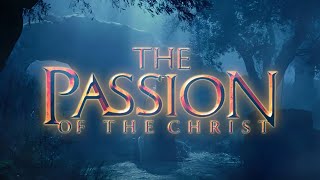 The Passion of the Christ | Ambient Soundscape