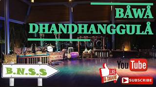 DHANDHANGGULA PADASIH Laras Slendro Pathet Sanga - bnss