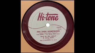 Bea Abbott and Jerry Keller - Aba Daba Honeymoon (Unknown publication date)