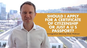 Should I Apply for a Certificate of Citizenship or Just a U.S. Passport?