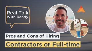 Pros and Cons of Hiring Contractors or Full-Time Employees
