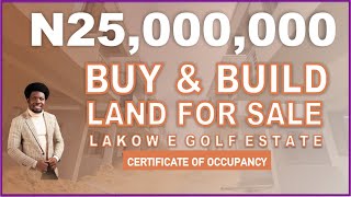 Buy and Build Land For Sale in Lakowe Golf Estate Lagos | Land For sale in Lagos