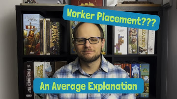 Board Game Mechanics: What is Worker Placement? An Average Explanation