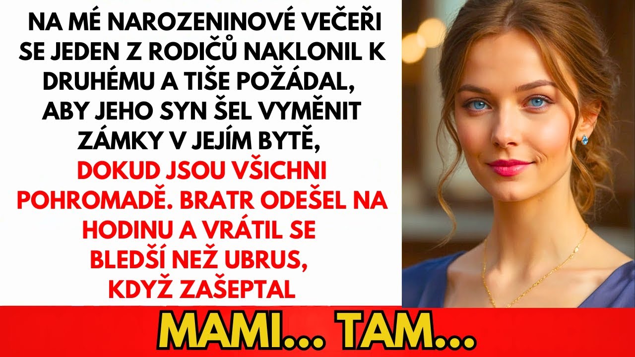 Na Mé Oslavě V Kavárně Máma Šeptala Bratrovi 