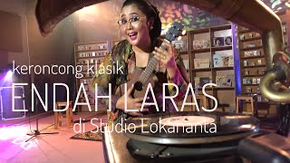 Keroncong Klasikan Bersama ENDAH LARAS