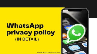 WhatsApp Privacy Policy: In Detail | Accept Or Not