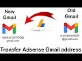 How to Transfer adsense email address transfer email in adsense account