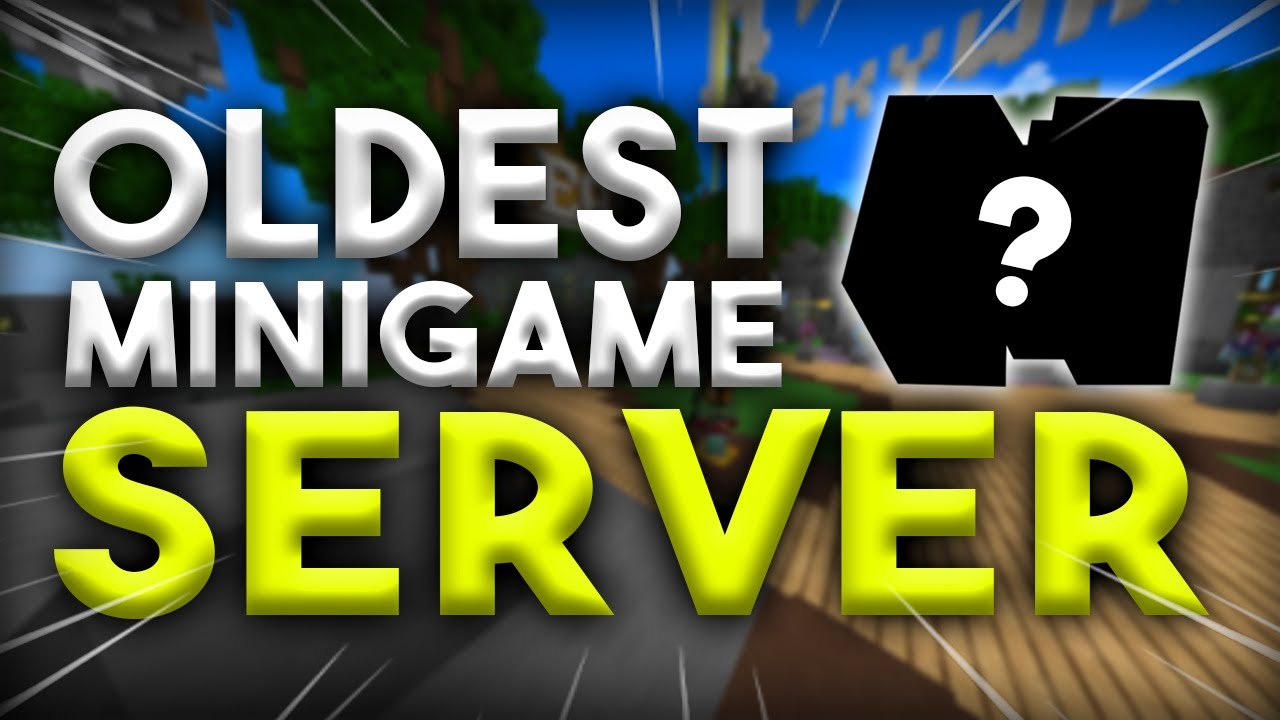 The OLDEST Minigame Server... (Nano Games)