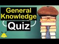 General Knowledge Quiz - FUN Trivia (Get Smarter #6) - 20 Questions and Answers - 20 Fun Facts