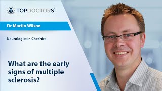 What are the early signs of multiple sclerosis?  Online interview