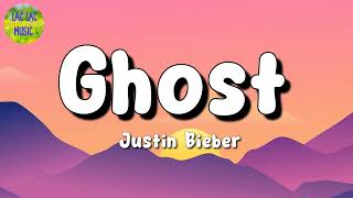 🎵 Justin Bieber – Ghost || David Guetta, Bruno Mars, Imagine Dragons (Mix Lyrics)