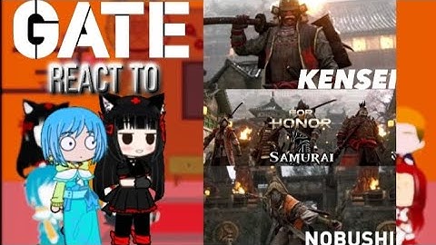 GATE react to For Honor all Samurai Trailer