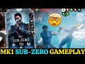 MK1 Sub Zero Fusion X Realm Klash Gameplay Review MK1 Sub Zero Fusion X Realm Klash Gameplay Review