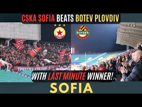 Goal In Injury Time CSKA Sofia Beats Botev Plovdiv Full Match Vlog ЦСКА София Ботев 