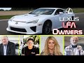 Top five Lexus LFA Owners in The World ✮