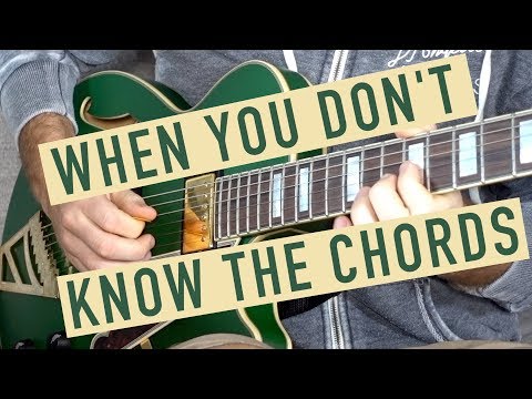 What to Play When You Don't Know the Chords