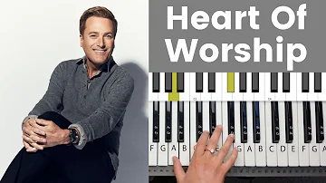 Heart Of Worship - Michael W. Smith Piano Tutorial and Chords