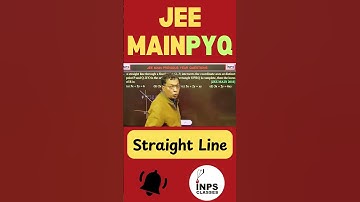 JEE Main PYQ Straight Line | Most Repeated Questions | By Nitin Sir | INPS Classes