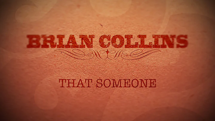 That Someone - Brian Collins