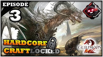 Mukluk Plays Hardcore Craftlocked (Guild Wars 2)  Part 3