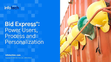 Bid Express®: Power Users, Process and Personalization