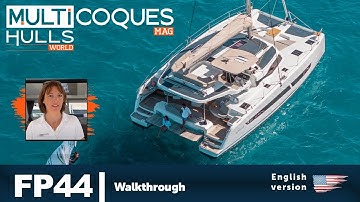 FP44 Catamaran | Walkthrough | Multihulls World