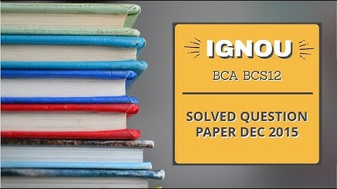 December 2015 BCS12 Basic Mathematics BCA IGNOU SolutionSet SelfStudies #December2015 #bcs012 #ignou