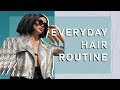 My Everyday Hair Routine // Brittany Xavier