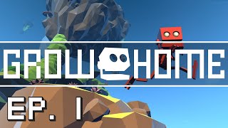 Lets Play Grow Home - EP01 - B.U.D and Friends!