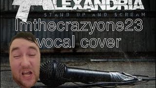 Asking Alexandria- Nobody Don't Dance No More vocal cover
