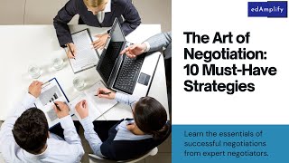 The Art Of Negotiation 10 Musthave Strategies eddanlify negotiations