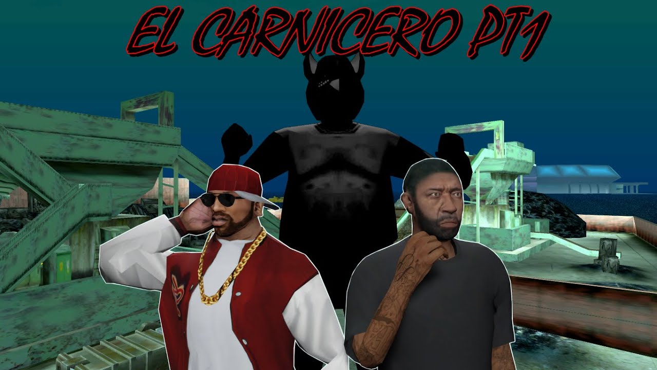 El Carnicero PT1 // GTA San Andreas Loquendo
