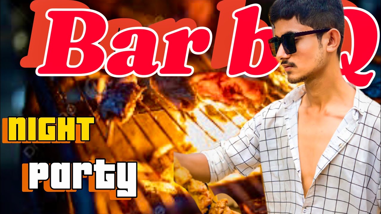 BAR B Q party with friend😋 funniest party ever🤣 nightparty 