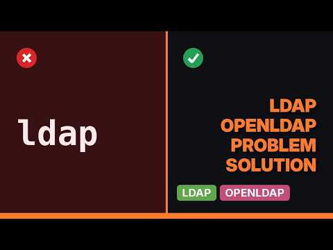 How to change OpenLDAP core attributes? (2 Solutions!!)