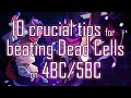 10 crucial tips for beating Dead Cells in 4/5BC