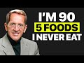 Dr t colin campbell 90 i havent been sick in 29 years 5 foods i never eat