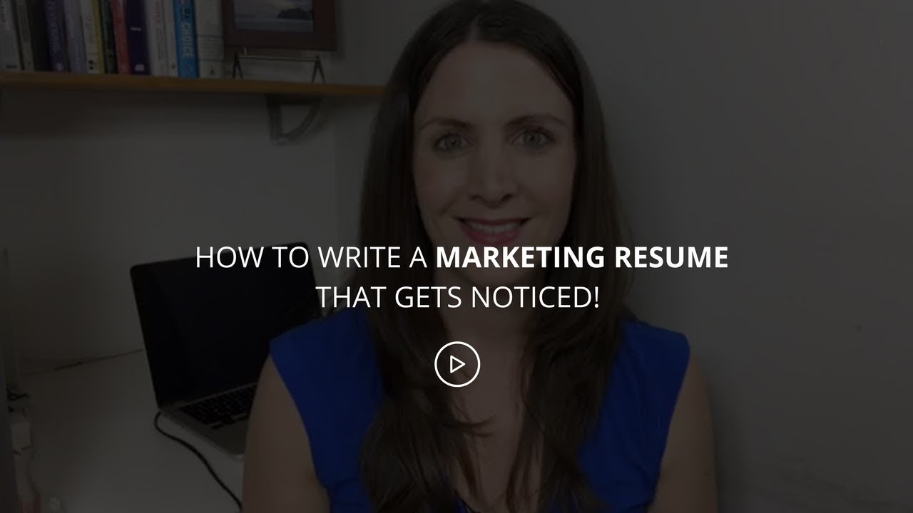 How To Write A Marketing Resume That Gets Noticed!