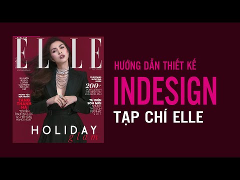 Video Thiết kế tạp chí ELLE trong Indesign - youtube
